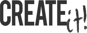 CREATE IT
