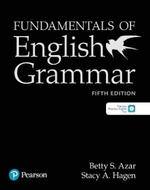 FUNDAMENTALS OF ENGLISH GRAMMAR (+PEARSON PRACTICE ENGLISH APP) 5TH ED